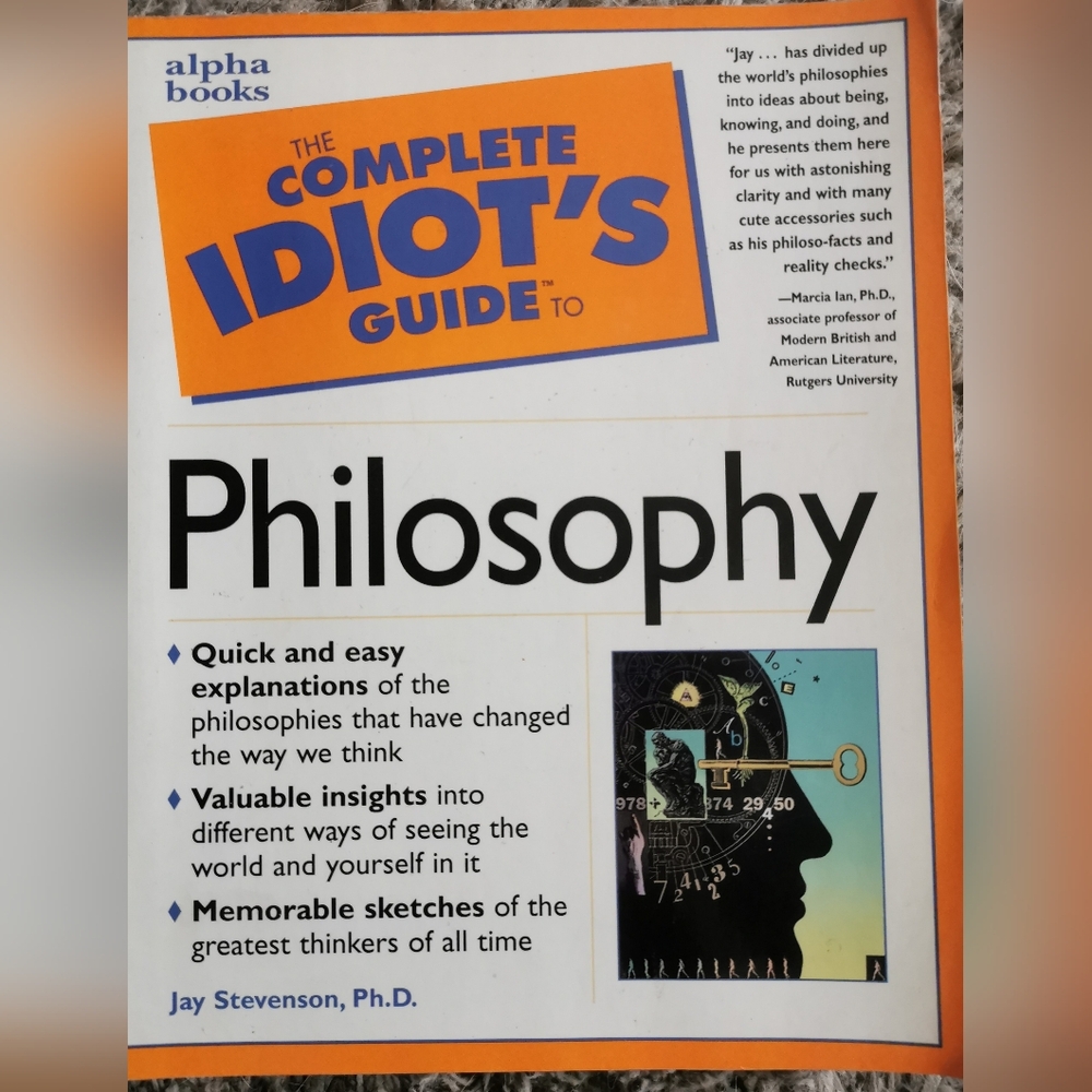 The Complete Idiot's Guide to Philosophy Book